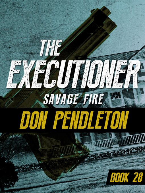 Title details for Savage Fire by Don Pendleton - Available